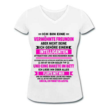 Geschenk Freundin Geburtstag T-Shirt - Ja ich bin eine verwöhnte Freundin