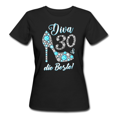 Geschenk Freundin Geburtstag T-Shirt - Diva die Beste Diamanten 30. Geburtstag Geschenk