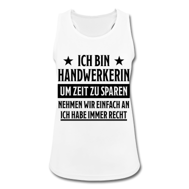 Geschenk Freundin Geburtstag Tank Top - Handwerkerin Heimwerkerin Lustiger Spruch Geschenk