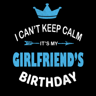 Motiv Ich kann nicht ruhig bleiben Es ist der Geburtstag meiner Freundin