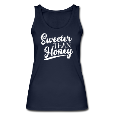 Geschenk Freundin Geburtstag Tank Top - Süßer als Honig süß Freundin Geburtstag Geschenk