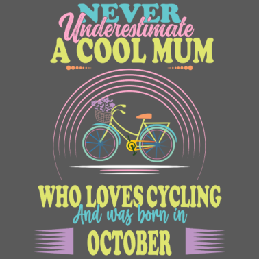 Motiv Mama Mutter Fahrradfahrerin Geburtstag Oktober