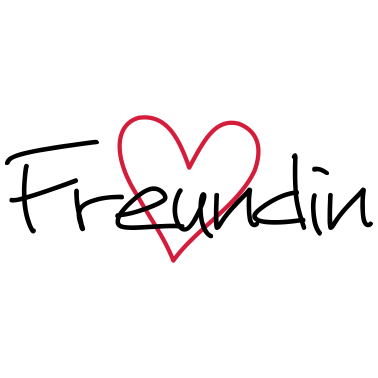 Motiv Freundin Herz Geschenk Geburtstag