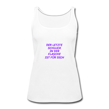 Geschenk Freundin Geburtstag Tank Top - Freundin Schluck Flasche Humor Lustig Witzig