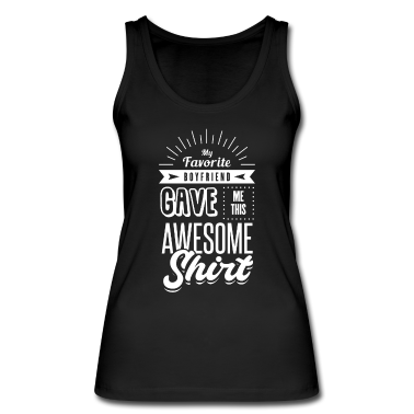 Geschenk Freundin Geburtstag Tank Top - Freund Freundin paar lustig Geschenk Geburtstag