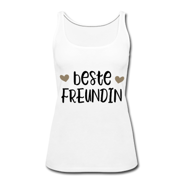 Geschenk Freundin Geburtstag Tank Top - beste Freundin