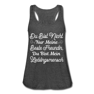 Geschenk Freundin Geburtstag Tank Top - Du bist nicht nur meine Beste Freundin
