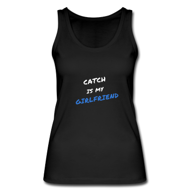 Geschenk Freundin Geburtstag Tank Top - Fang ist meine Freundin!