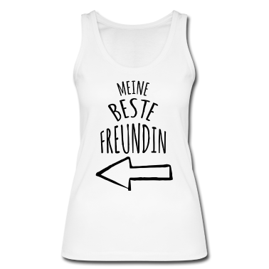 Geschenk Freundin Geburtstag Tank Top - Meine Beste Freundin