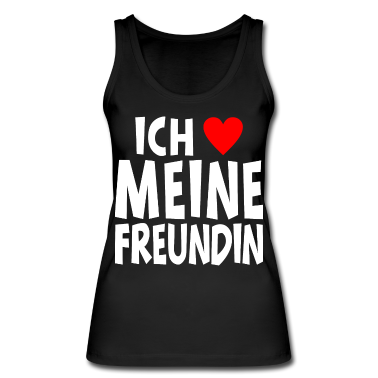 Geschenk Freundin Geburtstag Tank Top - Ich liebe meine Freundin