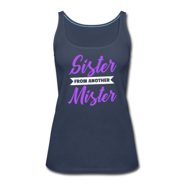 Geschenk Freundin Geburtstag Tank Top - Sister from another mister beste Freundin Geschenk