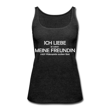 Geschenk Freundin Geburtstag Tank Top - Ich liebe meine Freundin