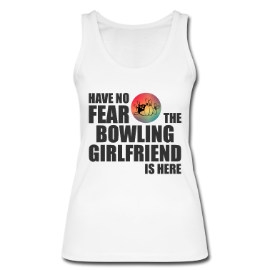 Geschenk Freundin Geburtstag Tank Top - Die Bowling Freundin