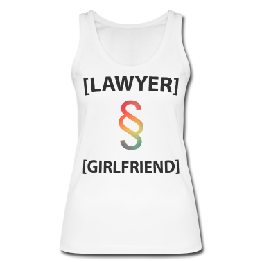 Geschenk Freundin Geburtstag Tank Top - Anwalt Freundin