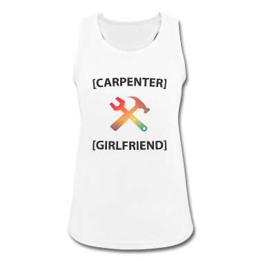 Geschenk Freundin Geburtstag Tank Top - Tischler Freundin