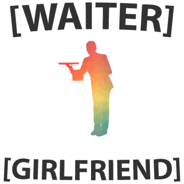 Motiv Kellner Freundin