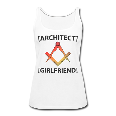Geschenk Freundin Geburtstag Tank Top - Architekt Freundin