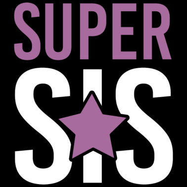 Motiv Super SIS Schwester Freundin Geschenk Geburtstag