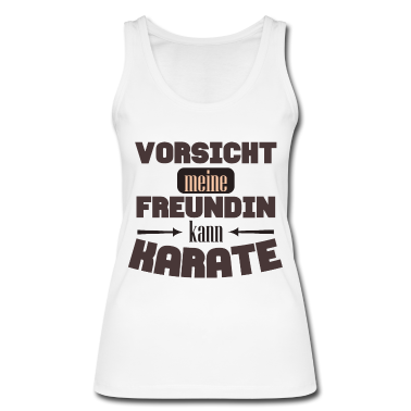 Geschenk Freundin Geburtstag Tank Top - Freundin Karate