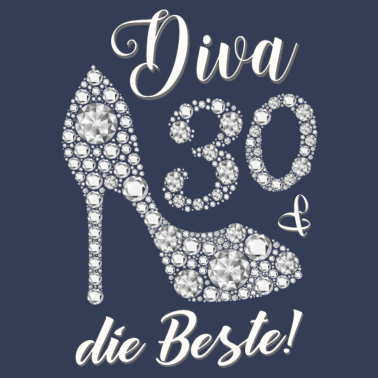 Motiv Diva die Beste Diamanten Geschenk 30. Geburtstag