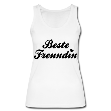 Geschenk Freundin Geburtstag Tank Top - Beste Freundin