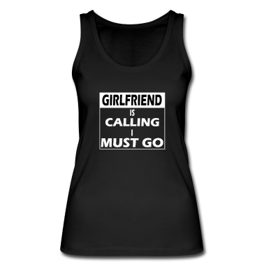 Geschenk Freundin Geburtstag Tank Top - Die Freundin ruft