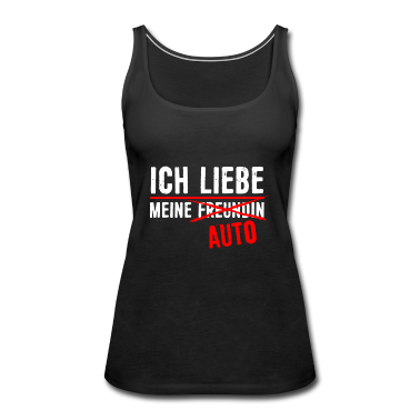 Geschenk Freundin Geburtstag Tank Top - Ich liebe meine Freundin AUTO