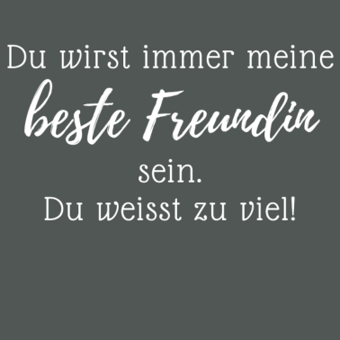 Motiv Du wirst immer meine beste Freundin sein