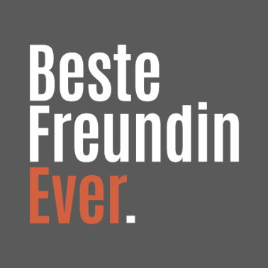 Motiv Beste Freundin Ever