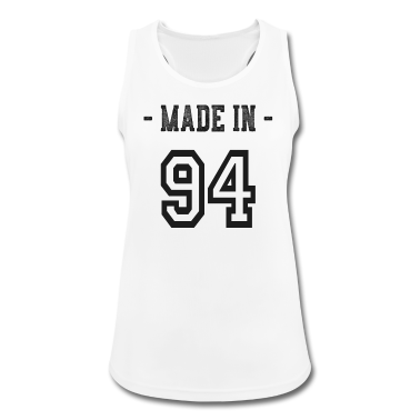 Geschenk Freundin Geburtstag Tank Top - Made in 94 Geschenk Geburtsjahr 1994 Geburtstag