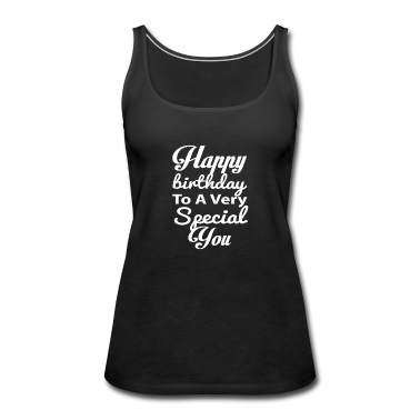 Geschenk Freundin Geburtstag Tank Top - Alles Gute zum Geburtstagsgeschenk Alles Gute zum Geburtstag zu einem sehr