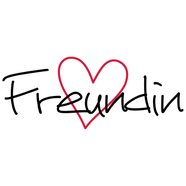 Motiv Freundin Herz Geschenk Geburtstag