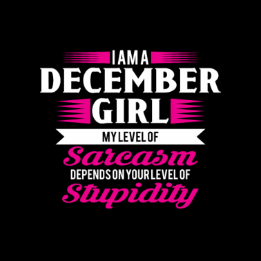 Motiv Geburtstag Dezember Geschenk Freundin Sarkasmus