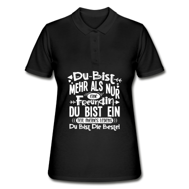 Geschenk Freundin Geburtstag Poloshirt - Du bist mehr als nur eine Freundin