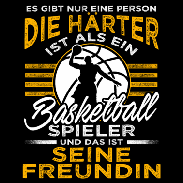 Motiv Basketball Spieler Freundin -Gibt nur eine Person