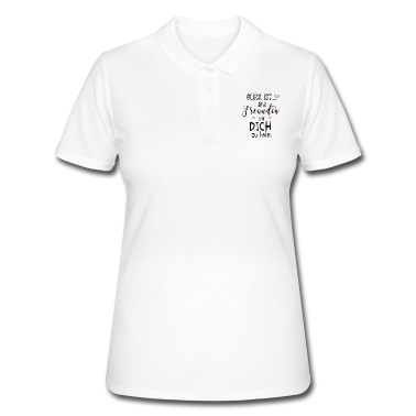 Geschenk Freundin Geburtstag Poloshirt - Glück ist eine Freundin wie dich zu haben Geschenk