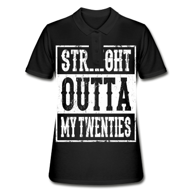 Geschenk Freundin Geburtstag Poloshirt - STRAIGHT OUTTA MY TWENTIES 20 Geburtstag Freundin