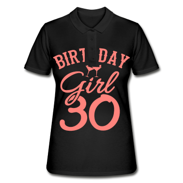 Geschenk Freundin Geburtstag Poloshirt - BIRTHDAY GIRL 30 Geburtstag Freundin 30 Jahre
