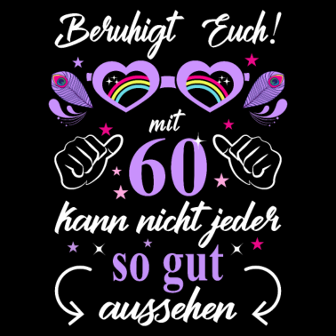 Motiv 60. Geburtstag Frauen Geschenk beste Freundin