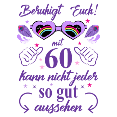 Motiv 60. Geburtstag Frauen Geschenk beste Freundin