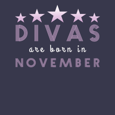 Motiv Diva November geboren Freundin Geburtstag Geschenk