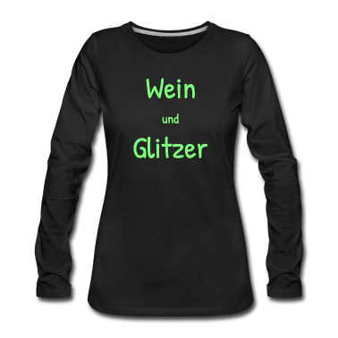 Geschenk Freundin Geburtstag Langarmshirt - Wein Glitzer Freundin Frauenabend Trinken