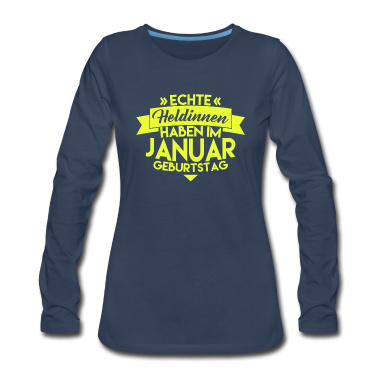 Geschenk Freundin Geburtstag Langarmshirt - HELDIN JANUAR GEBURTSTAG