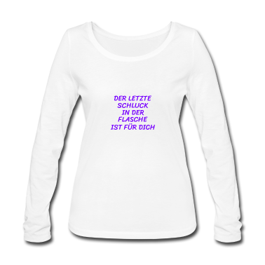 Geschenk Freundin Geburtstag Langarmshirt - Freundin Schluck Flasche Humor Lustig Witzig