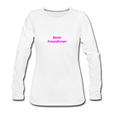 Geschenk Freundin Geburtstag Langarmshirt - Freundinnen Mädchen Freundin Frauen Mutter Liebe