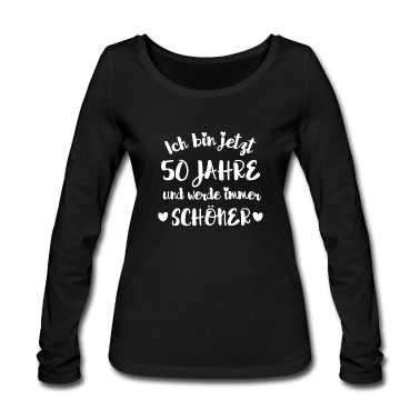 Geschenk Freundin Geburtstag Langarmshirt - 50 Geburtstag Frau - Freundin