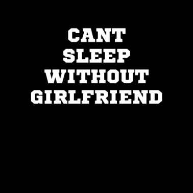 Motiv kann nicht ohne Freundin schlafen