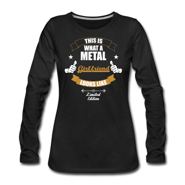 Geschenk Freundin Geburtstag Langarmshirt - Dies ist eine Metal Freundin