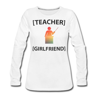 Geschenk Freundin Geburtstag Langarmshirt - Lehrer Freundin