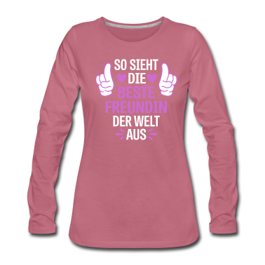 Geschenk Freundin Geburtstag Langarmshirt - Die beste Freundin der Welt Spruch Geschenk